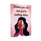 Believe in Yourself Poster